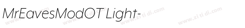 MrEavesModOT Light字体转换 MrEavesModOT Light字体转换